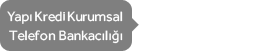 YapıKredi Telefon Bankacılığı